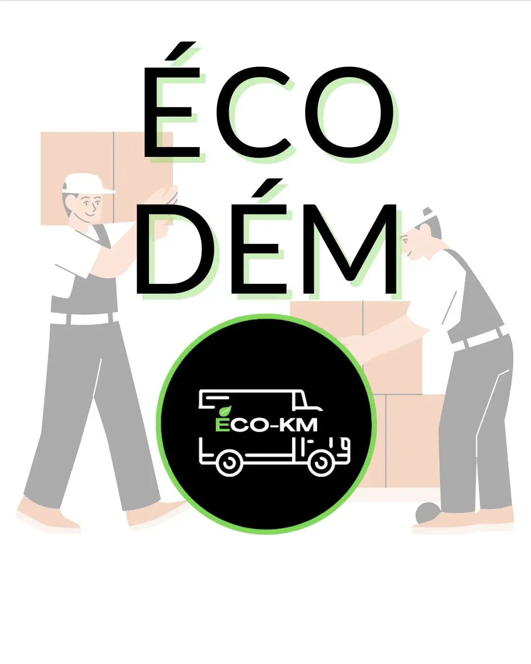 Éco Dém Eco-KM – déménagement léger et transport de meubles à Montélimar